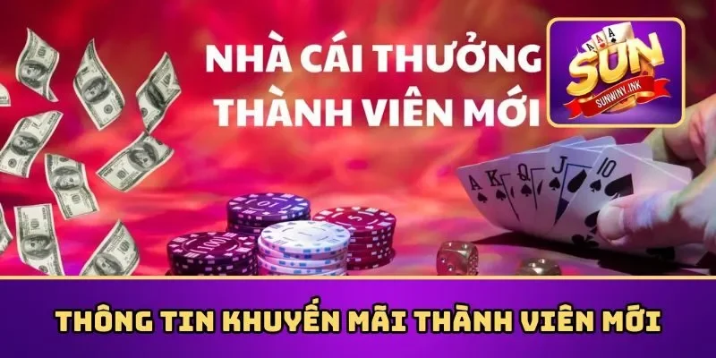Thông tin về khuyến mãi thành viên mới