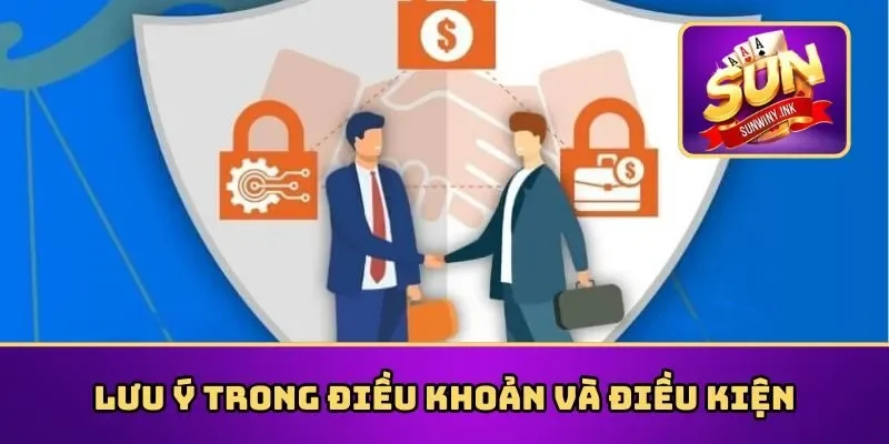 Lưu ý trong chính sách điều khoản tại Sunwin