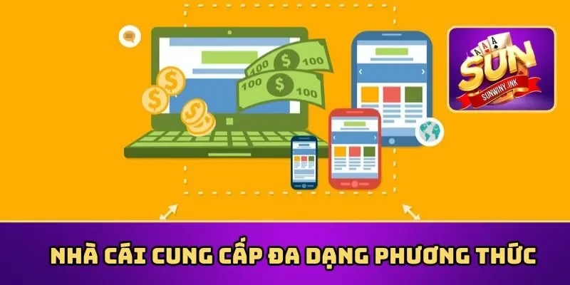 Nhà cái cung cấp đa dạng phương thức